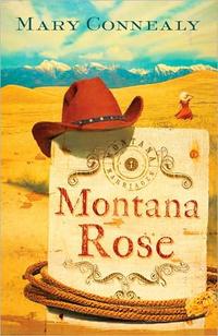 Montana Rose (Montana Marriages Series #1) by  