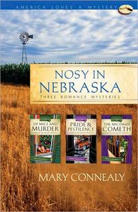 Nosy in Nebraska  by Aleathea Dupree