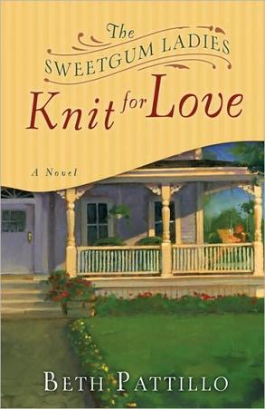 The Sweetgum Ladies Knit for Love, by Aleathea Dupree Christian Book Reviews And Information