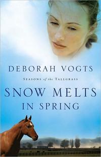 Snow Melts in Spring (Seasons of the Tallgrass Series #1) by  
