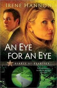 An Eye for an Eye (Heroes of Quantico Series #2) by  