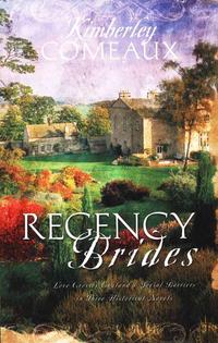 Regency Brides  by Aleathea Dupree