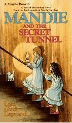 Mandie and the Secret Tunnel  by Aleathea Dupree