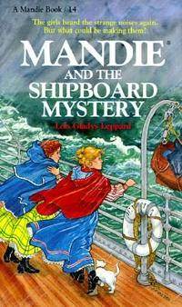 Mandie and the Shipboard Mystery  by Aleathea Dupree