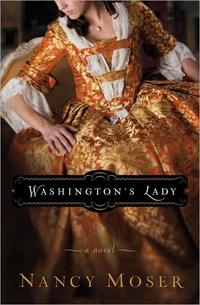 Washington's Lady (Ladies of History Series #3) by Aleathea Dupree