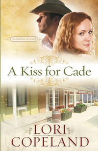 A Kiss for Cade (The Western Sky Series #2) by  