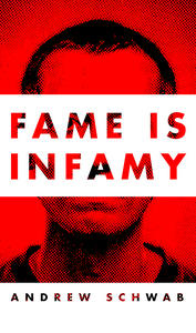 Fame Is Infamy  by  