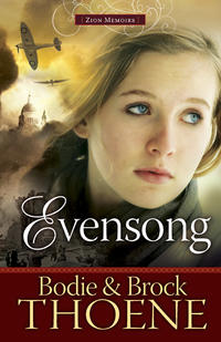 Evensong The Plight Of Lori Kalner - (The Zion Memoirs Series) by  