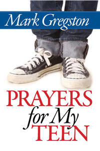Prayers for My Teen  by  