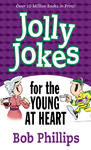 Jolly Jokes for the Young at Heart,  by Aleathea Dupree