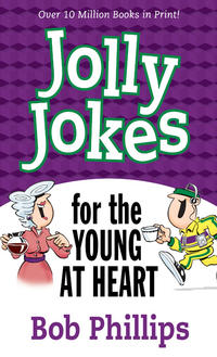 Jolly Jokes for the Young at Heart  by  