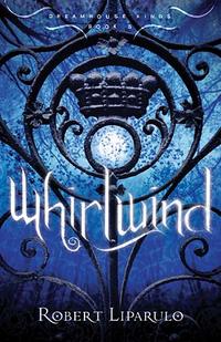 Whirlwind (Dreamhouse Kings Series #5) by  