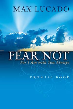 Fear Not Promise Book,For I Am With You Always by Aleathea Dupree Christian Book Reviews And Information