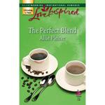The Perfect Blend,  by Aleathea Dupree