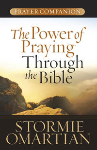 The Power of Praying Through the Bible Prayer Companion  by  