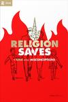 Religion saves, And Nine Other Misconceptions by Aleathea Dupree