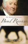 The Revolutionary Paul Revere,  by Aleathea Dupree