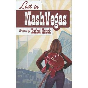 Lost in Nashvegas,Nashvegas series book 1 by Aleathea Dupree Christian Book Reviews And Information