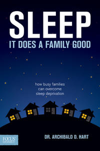 Sleep, It Does A Family Good How Busy Families Can Overcome Sleep Deprivation by  