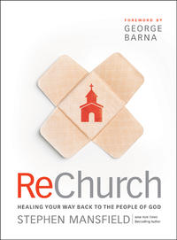 ReChurch Healing Your Way Back to the People of God by  