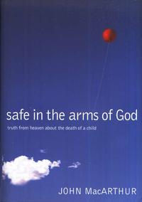 Safe In The Arms of God  by Aleathea Dupree