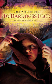 To Darkness Fled (Blood of Kings, book 2) by  