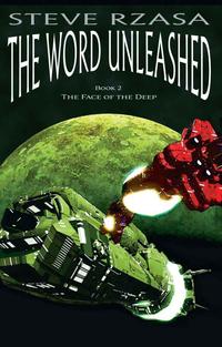 The Word Unleashed The Face of the Deep, book 2 by  