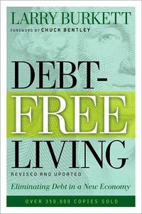 Debt-Free Living Eliminating Debt in a New Economy by  