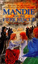 Mandie and the Fiery Rescue  by Aleathea Dupree