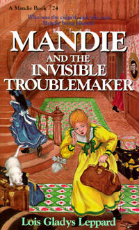 Mandie and the Invisible Troublemaker  by Aleathea Dupree