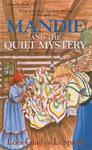 Mandie and the Quilt Mystery,  by Aleathea Dupree