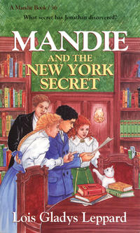 Mandie and the New York Secret  by Aleathea Dupree