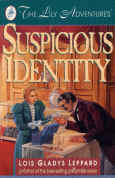 Suspicious Identity: Lily Adventure #2  by Aleathea Dupree