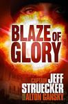 Blaze of Glory,  by Aleathea Dupree