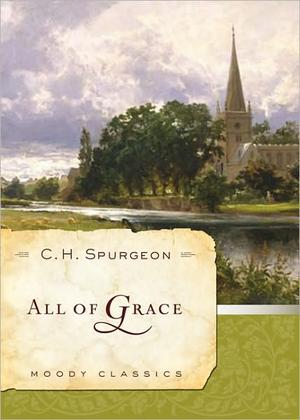 All of Grace,(Moody Classics) by Aleathea Dupree Christian Book Reviews And Information