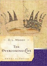 The Overcoming Life  by  