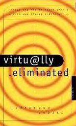 Virtually Eliminated Ethan Hamilton Technothrillers Trilogy #1 by Aleathea Dupree