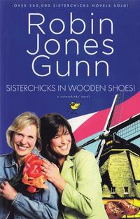 Sisterchicks in Wooden Shoes! (Sisterchicks Series #8) by  