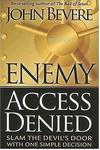 Enemy Access Denied, Slam the Door on the Devil with One Simple Decision by Aleathea Dupree