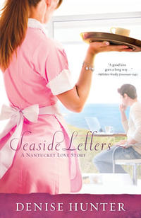 Seaside Letters A Nantucket Love Story by Aleathea Dupree