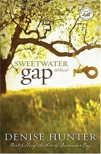 Sweetwater Gap  by Aleathea Dupree