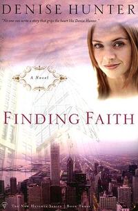 Finding Faith The New Heights Series #3 by Aleathea Dupree