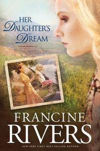 Her Daughter's Dream Marta's Legacy Series #2 by  