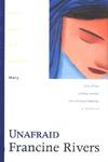 Unafraid, Lineage of Grace #5 by Aleathea Dupree