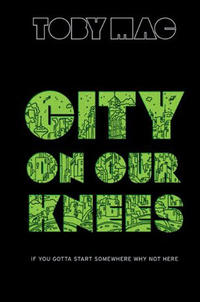 City on Our Knees  by  