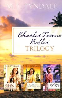 Charles Towne Belles Trilogy  by Aleathea Dupree