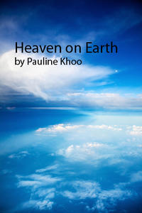 Heaven on Earth  by  