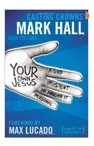 Your Own Jesus Student Edition A God Insistent on Making It Personal by  