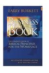 Business By The Book, Complete Guide of Biblical Principles for the Workplace by Aleathea Dupree