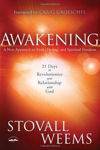 Awakening 21 Days to Revolutionize your Relationship with God by  